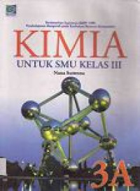 Image of Kimia untuk SMU Kelas III Jilid 3A