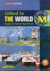 Image of Linked to the World : English for Senior High School. Grade XI. Science Program