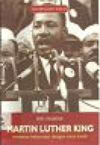 Image of Seri Biografi Tokoh: Martin Luther King: Melawan Kekerasan Dengan Cinta Kasih