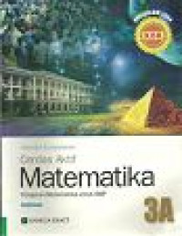 Image of Cerdas Aktif Matematika : Pelajaran Matematika untuk SMP 3A