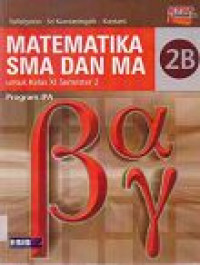 Image of Matematika SMA dan MA untuk kelas XI Semester 2 Program IPA 2B
