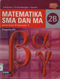 Image of Matematika SMA dan MA untuk Kelas XI Semester 2 Prog IPS 2B