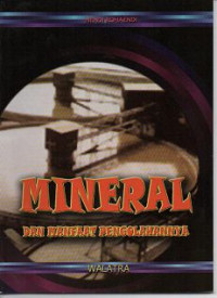 Image of Mineral dan Manfaat Pengolahannya