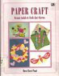 Image of Paper Craft: Kreasi Indah dan Unik dari Kertas