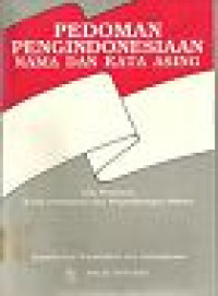 Image of Pedoman Pengindonesiaan Nama dan Kata Asing