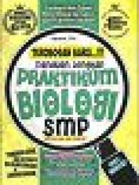Image of Panduan Lengkap Praktikum Biologi SMP Kelas VII,VIII dan IX