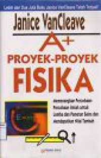 Image of A+ Proyek-Proyek Fisika