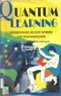 Image of Quantum Learning: Membiasakan Belajar Nyaman dan Menyenangkan