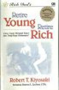 Image of Retire Young Retire Rich: Cara Cepat Menjadi Kaya dan Tetap Kaya Selamanya!
