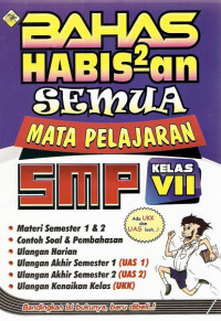 Image of Bahas habis-Habisan Semua Mata Pelajaran SMP Kelas VII