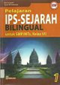 Image of Pelajaran IPS-Sejarah Bilingual untuk SMP/MTs. Kelas VII