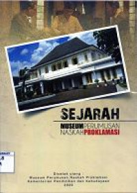 Image of Sejarah Museum Perumusan Naskah Proklamasi