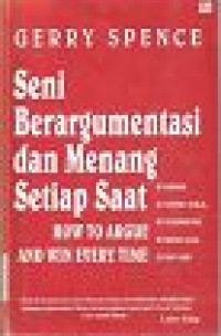 Image of Seni Berargumentasi dan Menang Setiap  Saat