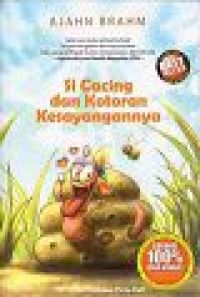 Image of Si Cacing dan Kotoran Kesayangannya