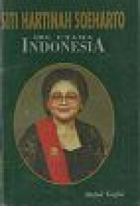 Image of Siti Hartinah Soeharto: Ibu Utama Indonesia