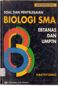 Image of Soal dan Penyesalan Biologi SMA Ebtanas dan UMPTN