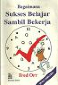 Image of Bagaimana Sukses Belajar Sambil Bekerja