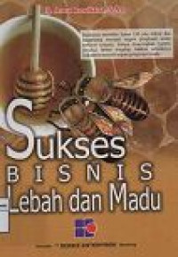 Image of Sukses Bisnis Lebah dan Madu