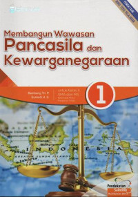 Image of Membangun Wawasan Pancasila Kewarganegaraan 1 Untuk Kelas X SMA dan MA