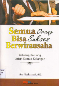Image of Semua Orang Bisa Sukses Berwirausaha