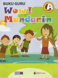 Image of WoW!Mandarin A : Buku Guru
