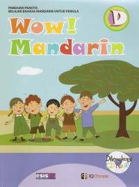 Image of WoW!Mandarin D : Panduan Praktis Belajar Bahasa Mandarin Untuk Pemula